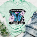 Tomorrow Needs You ;  - Tee