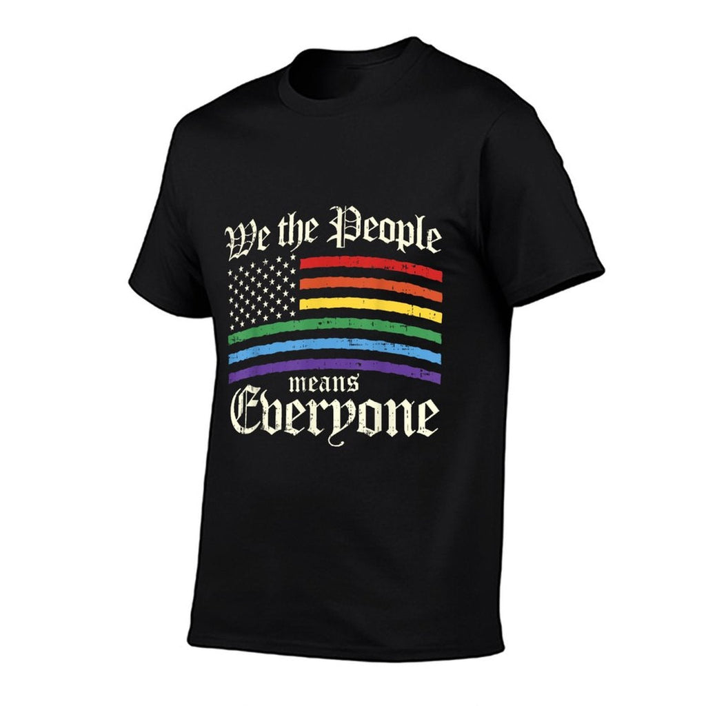 We The People Means Everyone LGBT Gay Pride Gift  Trendy Pattern T-Shirt
