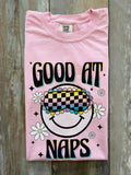 Good At Naps Comfort Colors Tee